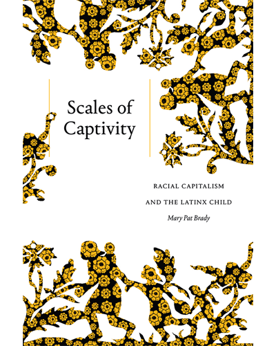 Book cover for Scales of Captivity by Mary Pat Brady
