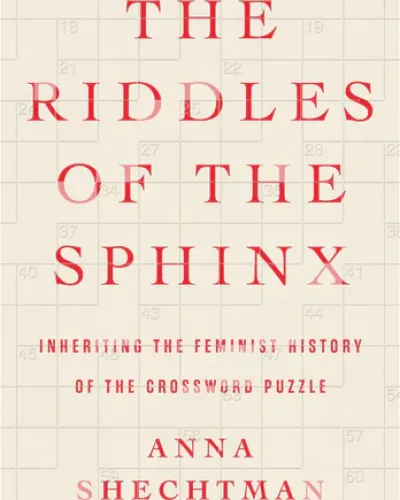 Book cover of "The Riddles of the Sphinx" by Anna Shechtman