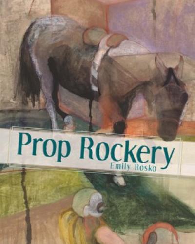 Prop Rockery by Emily Rosko Book cover