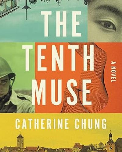 The Tenth Muse by Catherine Chung (MFA ’06) book cover