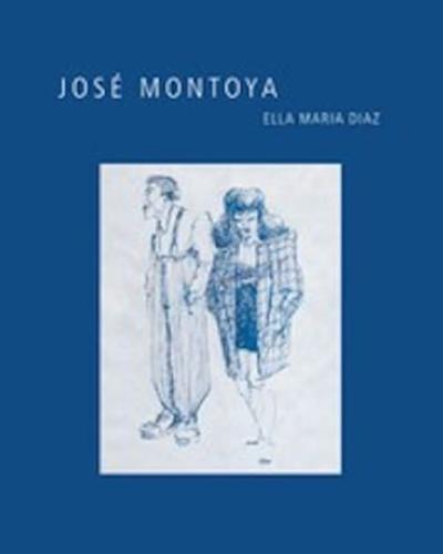 Jose Montoya by Ella Maria Diaz book cover