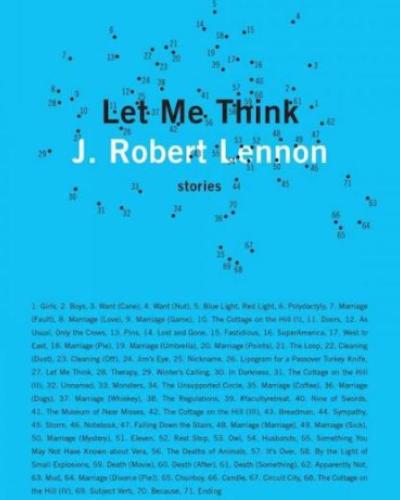 Cover of Let Me Think by J. Robert Lennon